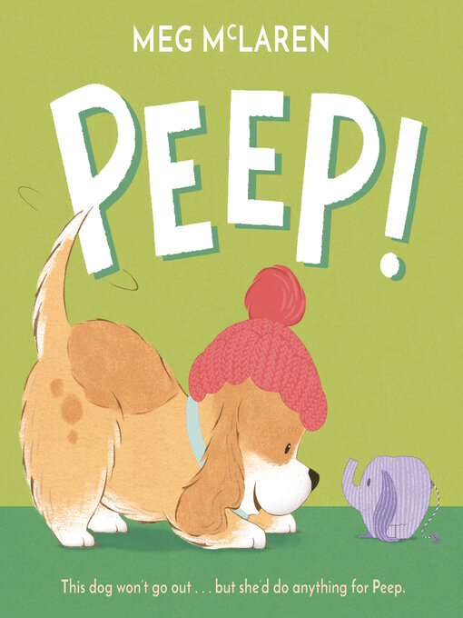 Title details for Peep! by Meg McLaren - Available